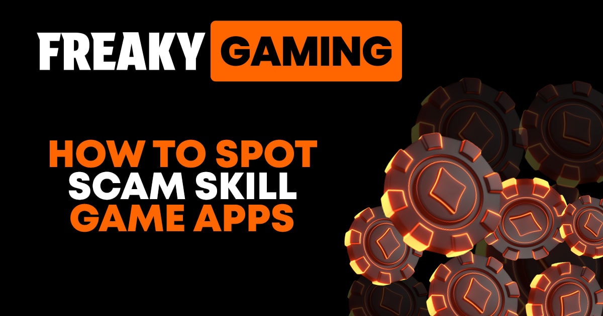Freaky Apps How to Spot Scam Skill Game Apps | Freaky Gaming